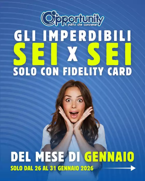 Volantino Opportunity Shop a Castellarano | Solo dal 26 al 31 gennaio 2026 | 2026-01-26T00:00:00.000Z - 2026-01-31T00:00:00.000Z