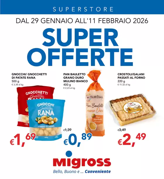 Volantino Migross Superstore a Acquasparta | Super offerte  | 2026-01-29T00:00:00.000Z - 2026-02-11T00:00:00.000Z