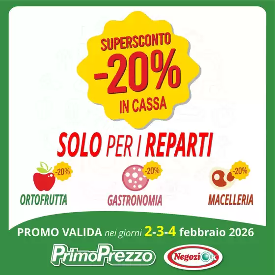 Volantino PrimoPrezzo a Pomezia | Supersconto -20% | 2026-02-02T00:00:00.000Z - 2026-02-04T00:00:00.000Z