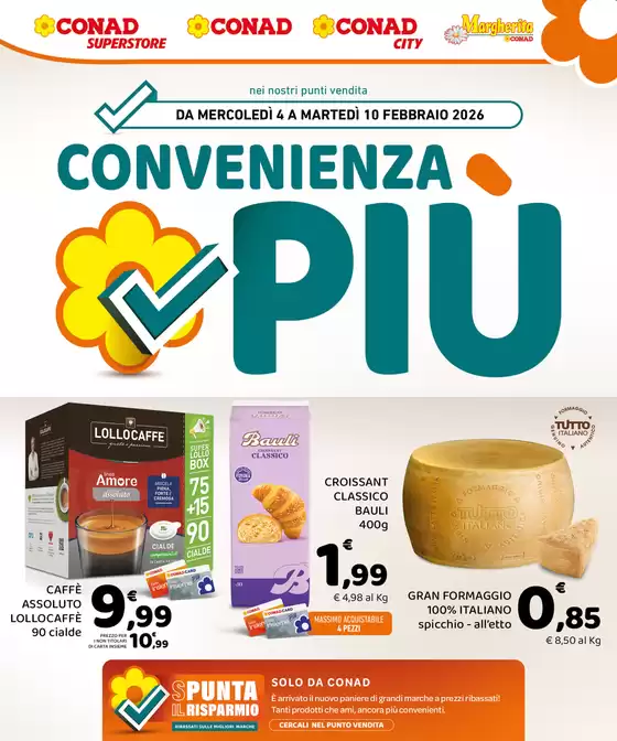 Volantino Margherita Conad a Realmonte | Convenienza Più | 2026-02-04T00:00:00.000Z - 2026-02-10T00:00:00.000Z