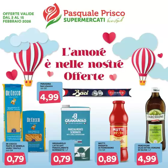 Volantino Supermercati Prisco a Montecchio Maggiore | L'amore e nelle nostre Offerte | 2026-02-02T00:00:00.000Z - 2026-02-15T00:00:00.000Z