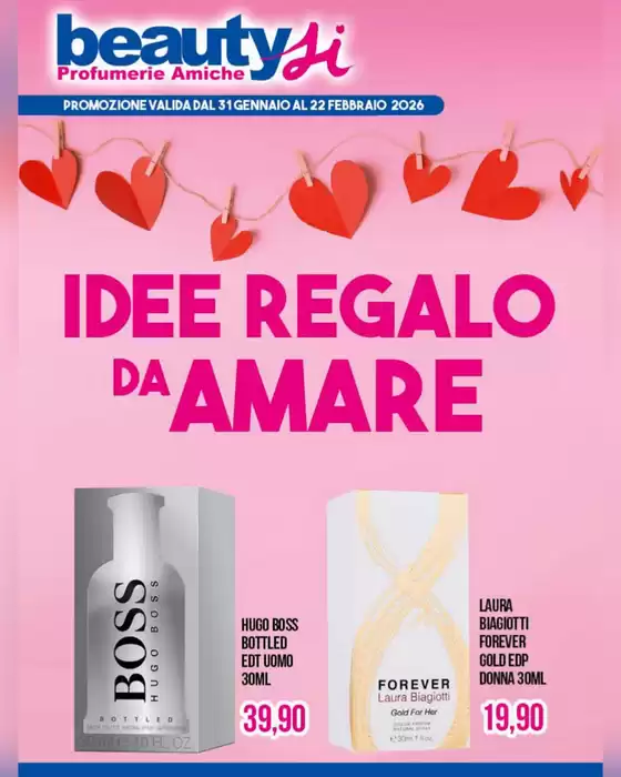 Volantino Beauty Si a Arzignano | Idee regalo da amare  | 2026-01-31T00:00:00.000Z - 2026-02-22T00:00:00.000Z
