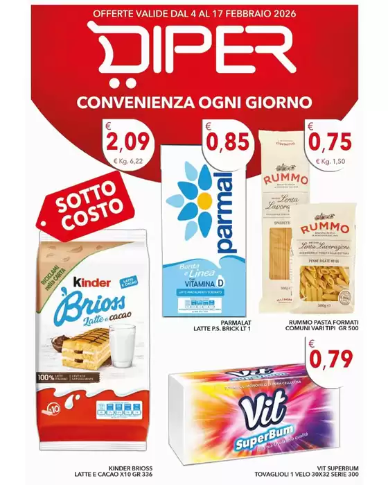 Volantino Diper Spesa a Torre Pellice | Convenienza ogni giorno | 2026-02-04T00:00:00.000Z - 2026-02-17T00:00:00.000Z