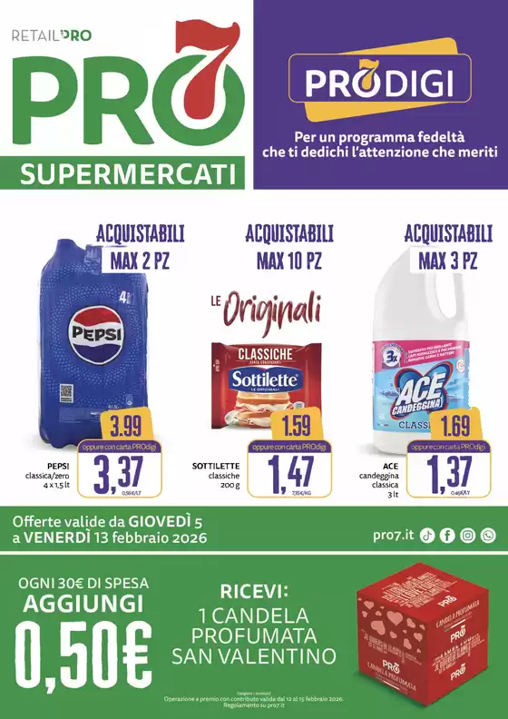 Volantino PRO7 Supermercati  a Sarzana | Offerte valide da 5 a 13 febbraio 2026 | 2026-02-05T00:00:00.000Z - 2026-02-13T00:00:00.000Z
