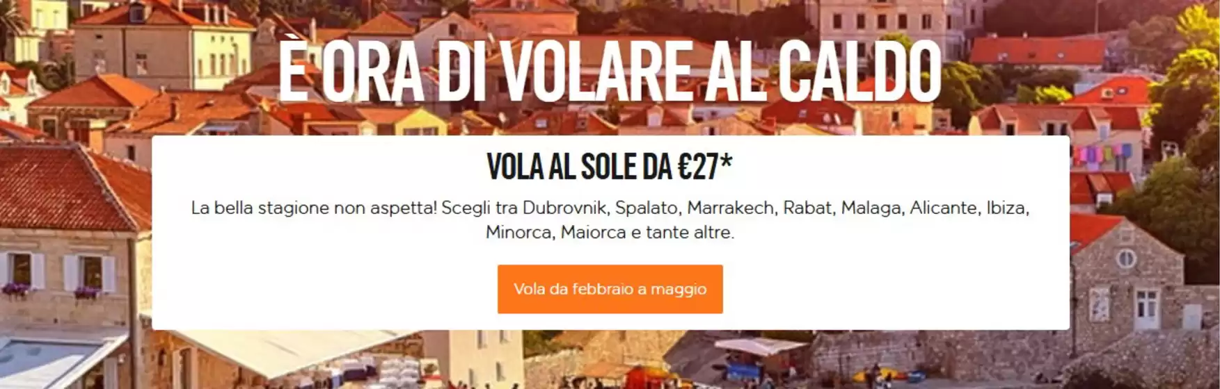 Volantino EasyJet a Enna | E ora di volare al caldo | 2026-02-04T00:00:00.000Z - 2026-02-28T00:00:00.000Z