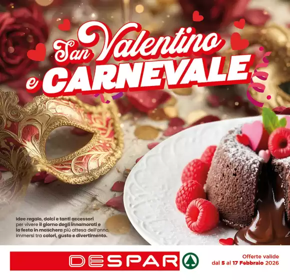 Volantino Despar a Lonigo | San Valentino e Carnevale  | 2026-02-05T00:00:00.000Z - 2026-02-17T00:00:00.000Z