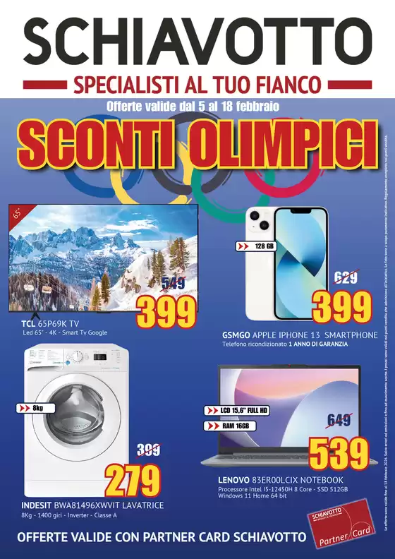 Volantino Schiavotto a Trieste | Sconti olimpici | 2026-02-06T00:00:00.000Z - 2026-02-18T00:00:00.000Z