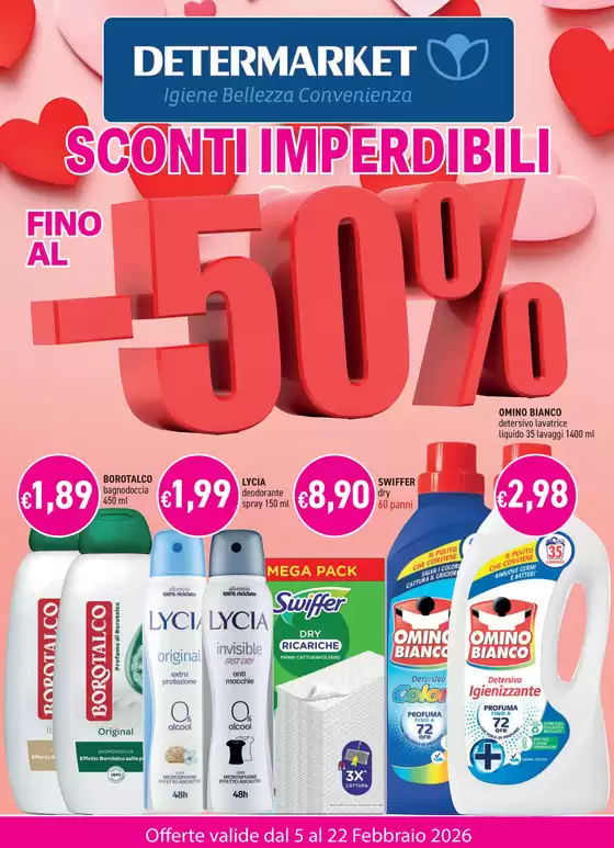 Volantino Determarket a Roma | Oerte valide dal 5 al 22 Febbraio 2026 | 2026-02-05T00:00:00.000Z - 2026-02-22T00:00:00.000Z
