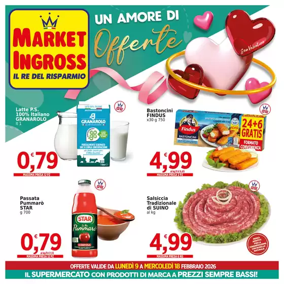 Volantino Market Ingross a Rovereto | Un amore di offerte | 2026-02-09T00:00:00.000Z - 2026-02-18T00:00:00.000Z