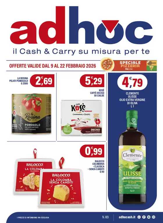 Volantino Adhoc a Rovereto | OFFERTE VALIDE DAL 9 AL 22 FEBBRAIO 2026 | 2026-02-09T00:00:00.000Z - 2026-02-22T00:00:00.000Z