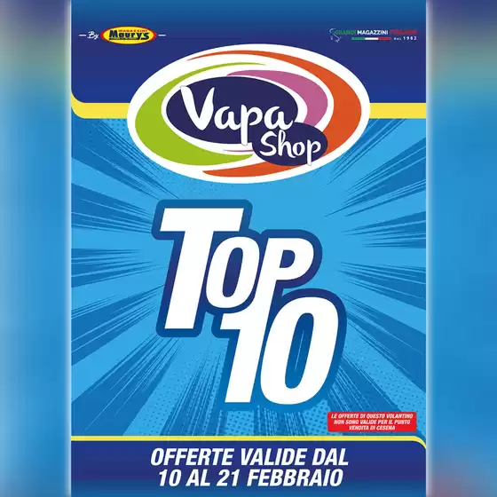 Volantino Vapashop a Marino | Top 10 | 2026-02-10T00:00:00.000Z - 2026-02-21T00:00:00.000Z