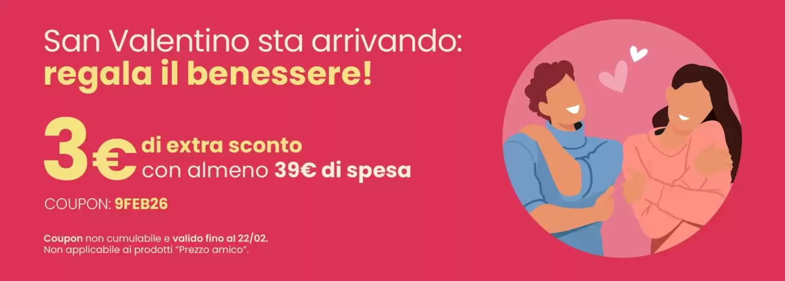 Volantino Amicafarmacia a Mira | San Valentino sta arrivando | 2026-02-09T00:00:00.000Z - 2026-02-22T00:00:00.000Z