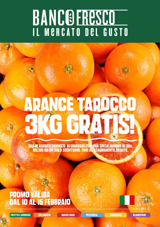 Volantino Banco Fresco | Arance tarocco 3kg gratis | 2026-02-10T00:00:00.000Z - 2026-02-16T00:00:00.000Z