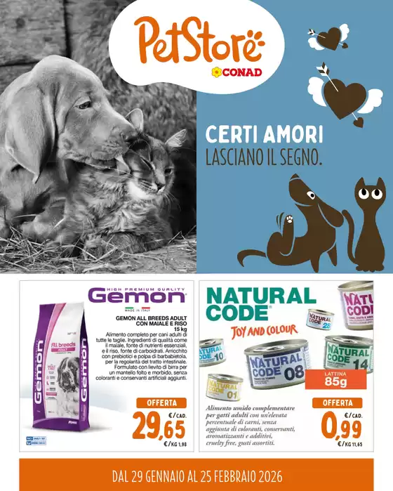 Volantino Pet Store Conad | Certi amori lasciano il segno. | 2026-01-29T00:00:00.000Z - 2026-02-25T00:00:00.000Z