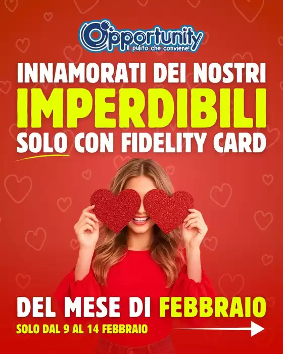 Volantino Opportunity Shop a Castelfranco Veneto | Del mese di febbraio solo dal 9 al 14 febbraio | 2026-02-09T00:00:00.000Z - 2026-02-14T00:00:00.000Z