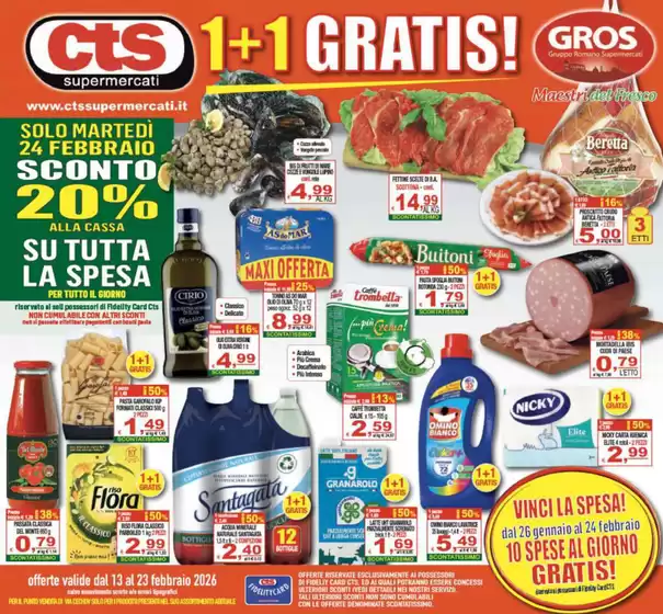 Volantino CTS Supermercati a Lentini | 1+1 Gratis | 2026-02-13T00:00:00.000Z - 2026-02-23T00:00:00.000Z