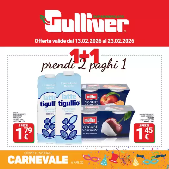 Volantino Gulliver a Vicenza | Prendi 2,pagi 1 | 2026-02-13T00:00:00.000Z - 2026-02-23T00:00:00.000Z