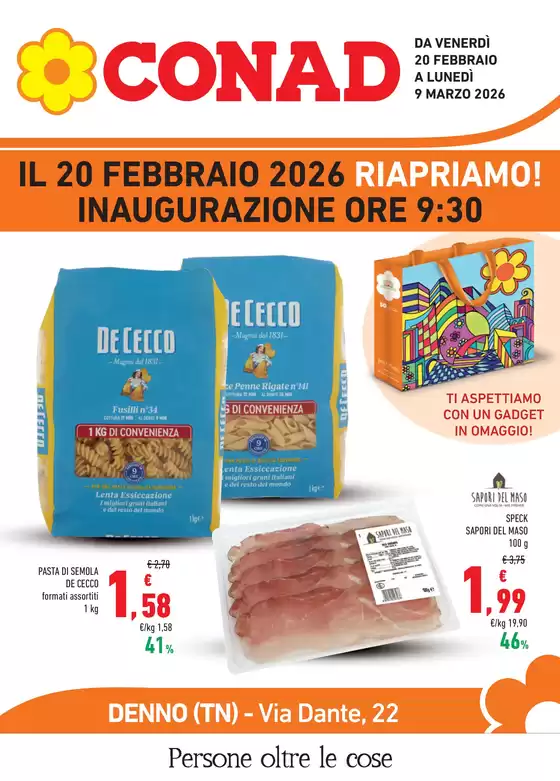 Volantino Conad | Riapriamo a Denno! | 2026-02-20T00:00:00.000Z - 2026-03-09T00:00:00.000Z