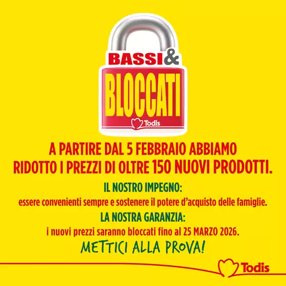 Volantino Todis a Lodi | Bassi&Bloccati | 2026-02-16T00:00:00.000Z - 2026-03-25T00:00:00.000Z