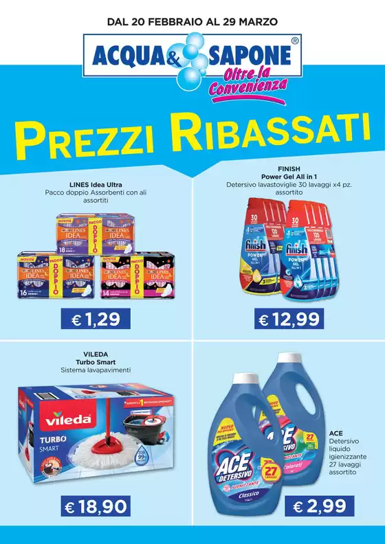Volantino Acqua & Sapone a Ciampino | Prezzi ribassati | 2026-02-20T00:00:00.000Z - 2026-03-29T00:00:00.000Z