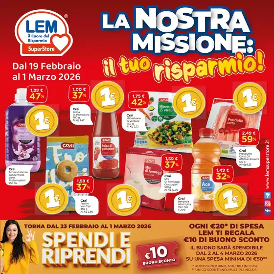 Volantino Lem SuperStore a Alessandria | La nostra missione: il tuo risparmio!  | 2026-02-19T00:00:00.000Z - 2026-03-01T00:00:00.000Z