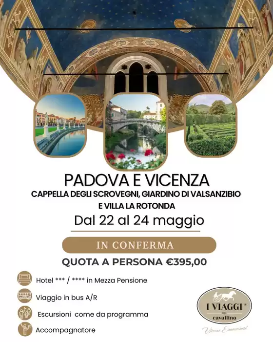 Volantino I viaggi del cavallino | Padova e vicenza | 2026-05-22T00:00:00.000Z - 2026-05-24T00:00:00.000Z