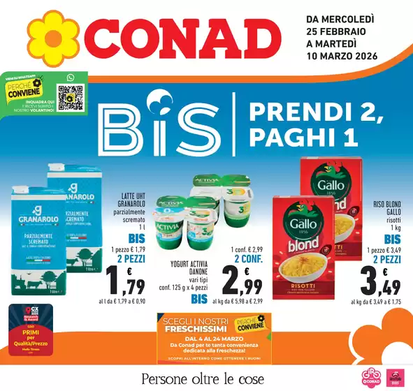 Volantino Conad | Prendi 2,paghi 1 | 2026-02-25T00:00:00.000Z - 2026-03-10T00:00:00.000Z
