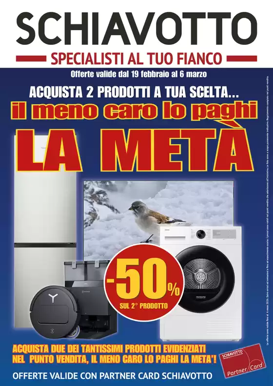 Volantino Schiavotto a Roma | Offerte valide dal 19 febbraio al 6 marzo | 2026-02-19T00:00:00.000Z - 2026-03-06T00:00:00.000Z