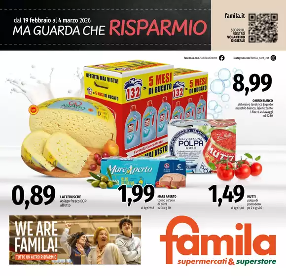 Volantino Famila | MA GUARDA CHE RISPARMIO | 2026-02-19T00:00:00.000Z - 2026-03-04T00:00:00.000Z