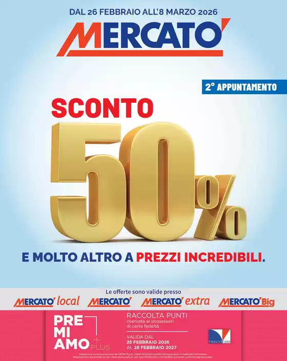 Volantino Mercatò Extra | Sconto 50% | 2026-02-26T00:00:00.000Z - 2026-03-08T00:00:00.000Z