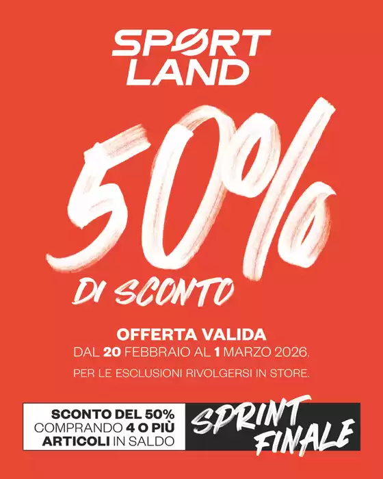 Volantino Sportland a Terni | 50% di sconto | 2026-02-20T00:00:00.000Z - 2026-03-01T00:00:00.000Z