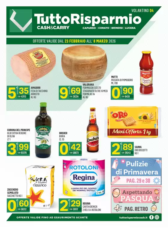 Volantino Tutto Risparmio Cash&Carry a Trieste | Offerte dal 23 Febbraio all' 8 Marzo 2026 | 2026-02-23T00:00:00.000Z - 2026-03-08T00:00:00.000Z