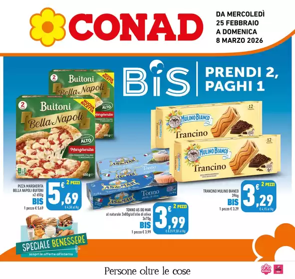 Volantino Conad a Andezeno | Bis - Prendi 2, paghi 1 | 2026-02-25T00:00:00.000Z - 2026-03-08T00:00:00.000Z