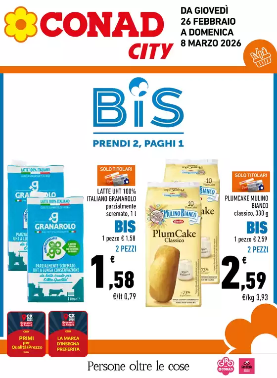 Volantino Conad City | BIS, PRENDI 2 PAGHI 1 | 2026-02-26T00:00:00.000Z - 2026-03-08T00:00:00.000Z