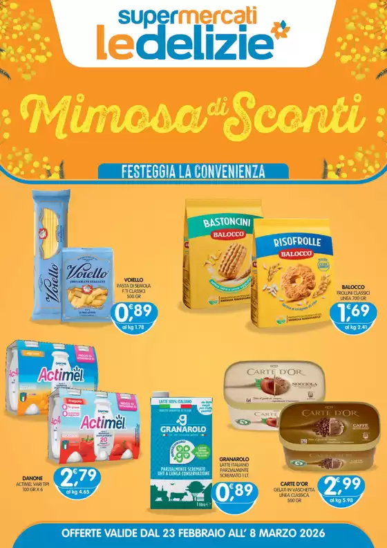 Volantino Le Delizie del Sud | Mimosa di sconti | 2026-02-25T00:00:00.000Z - 2026-03-08T00:00:00.000Z