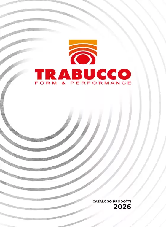 Volantino Trabucco | Catalogo 2026 | 2026-02-01T00:00:00.000Z - 2026-02-28T00:00:00.000Z