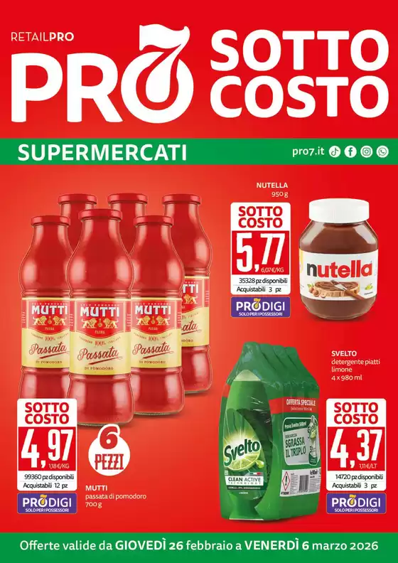 Volantino PRO7 Supermercati | Sottocosto | 2026-02-26T00:00:00.000Z - 2026-03-06T00:00:00.000Z