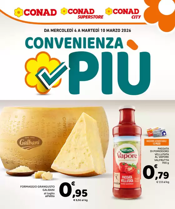 Volantino Conad a Voltaggio | Convenienza Più | 2026-03-04T00:00:00.000Z - 2026-03-10T00:00:00.000Z