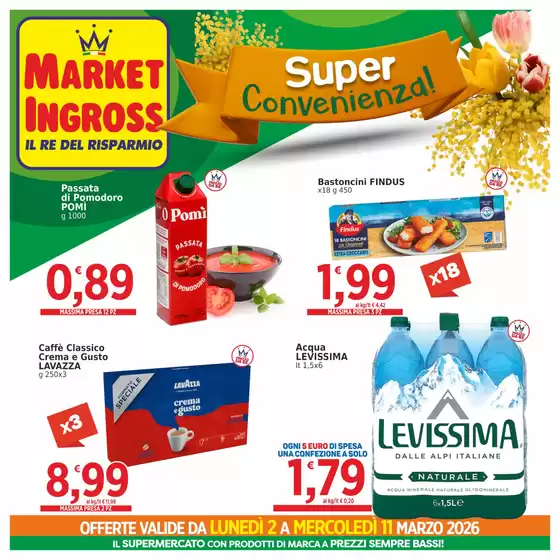 Volantino Market Ingross | Super convenienza! | 2026-03-02T00:00:00.000Z - 2026-03-11T00:00:00.000Z