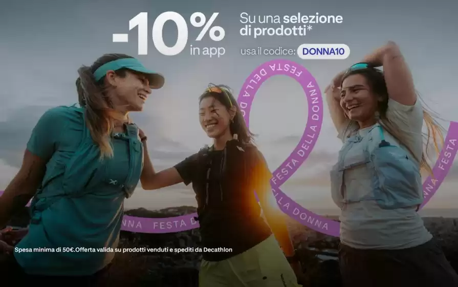 Volantino Decathlon | -10% in app | 2026-03-03T00:00:00.000Z - 2026-03-08T00:00:00.000Z