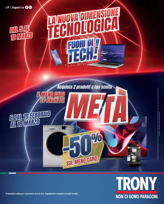 Volantino Trony | Fuori di tech da Trony! | 2026-03-05T00:00:00.000Z - 2026-03-18T00:00:00.000Z