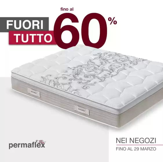 Volantino Permaflex | Fuori tutto 60% | 2026-03-04T00:00:00.000Z - 2026-03-29T00:00:00.000Z