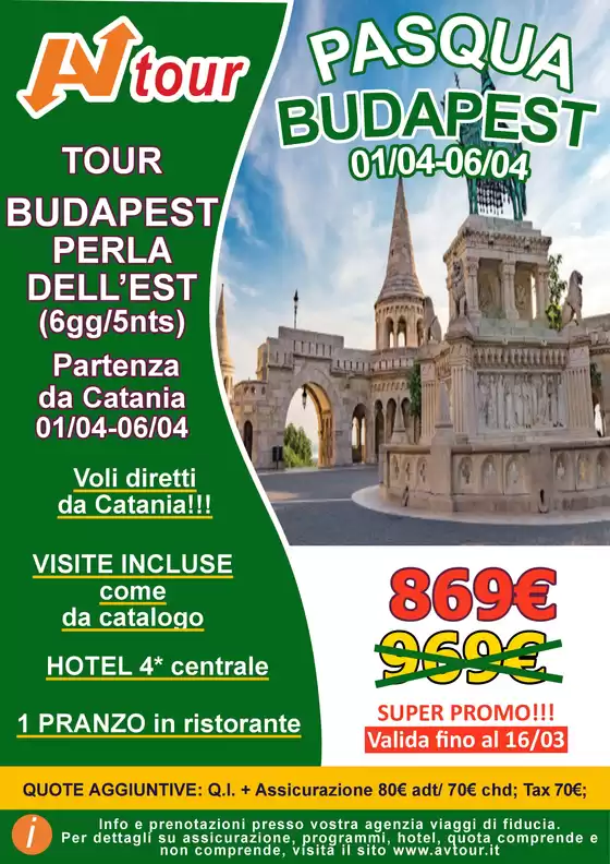 Volantino Av Tour | SUPER PROMO BUDAPEST PASQUA | 2026-03-05T00:00:00.000Z - 2026-03-16T00:00:00.000Z