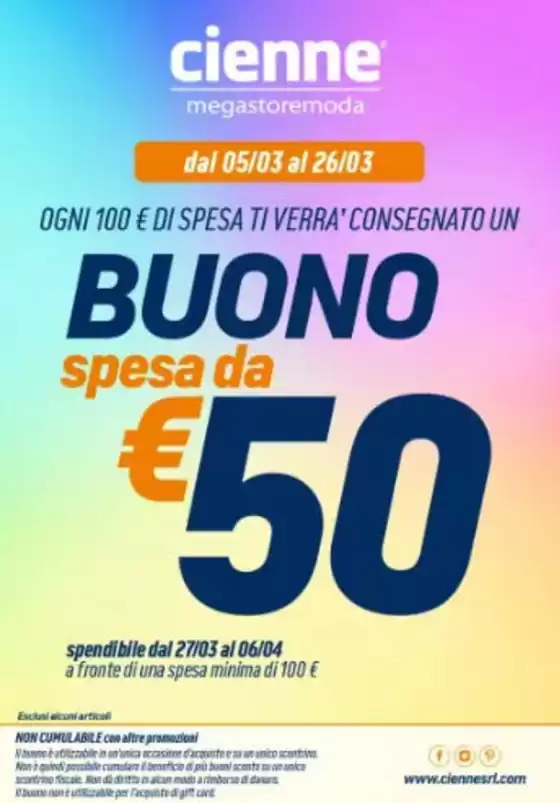 Volantino Cienne Megastore Moda | Buono spesa da 50 euro | 2026-03-05T00:00:00.000Z - 2026-03-26T00:00:00.000Z