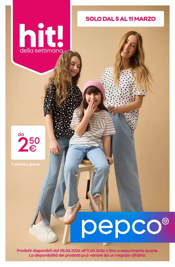 Volantino PEPCO | Hit! della settimana | 2026-03-05T00:00:00.000Z - 2026-03-11T00:00:00.000Z