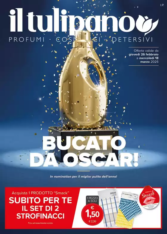 Volantino Il Tulipano | Bucato da Oscar! | 2026-02-26T00:00:00.000Z - 2026-03-18T00:00:00.000Z
