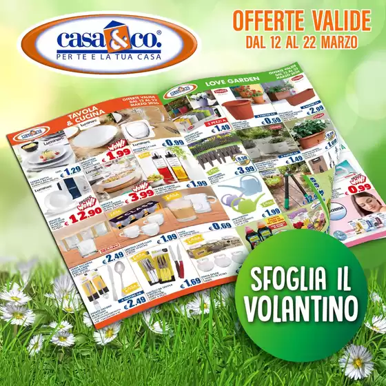 Volantino Casa & Co a Massafra | Offerte valide dal 12 al 22 marzo | 2026-03-12T00:00:00.000Z - 2026-03-22T00:00:00.000Z