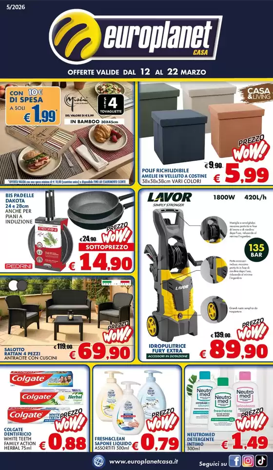 Volantino Europlanet Casa a Cagli | Offerte dal 12 al 22 Marzo | 2026-03-12T00:00:00.000Z - 2026-03-22T00:00:00.000Z