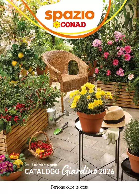 Volantino Spazio Conad a Novara | CATALOGO GIARDINO 2026 | 2026-03-13T00:00:00.000Z - 2026-04-04T00:00:00.000Z