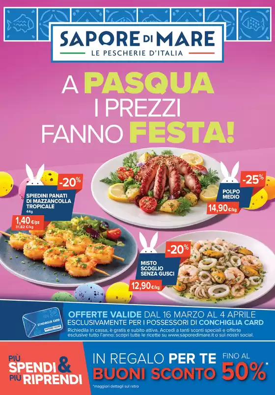 Volantino Sapore di Mare a Ferrara | A Pasqua i prezzi fanno festa! | 2026-03-16T00:00:00.000Z - 2026-04-04T00:00:00.000Z